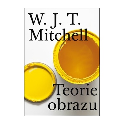 Teorie obrazu - William John Thomas Mitchell