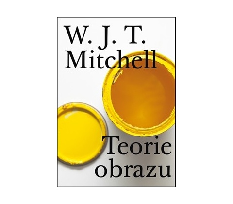 Teorie obrazu - William John Thomas Mitchell