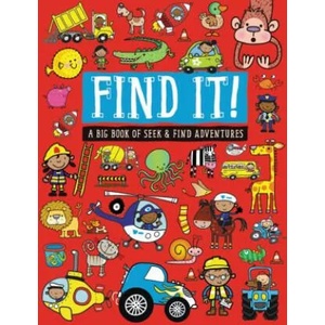 Find It! : A Big Book of Seek and Find Adventures | Thomas Nelson (ISBN: 9781783938285)