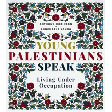 YOUNG PALESTINIANS SPEAK