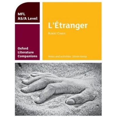 Oxford Literature Companions: L'etranger: study guide for AS/A Level French set text Kemp Simon Paperback