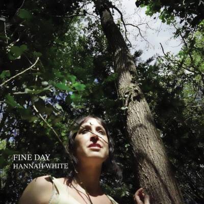 Hannah White - Fine Day CD
