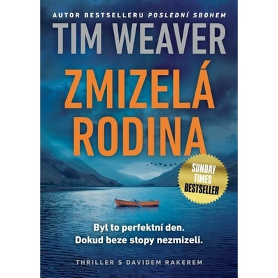 PŘEDPRODEJ: Zmizelá rodina - Tim Weaver – Zboží Mobilmania