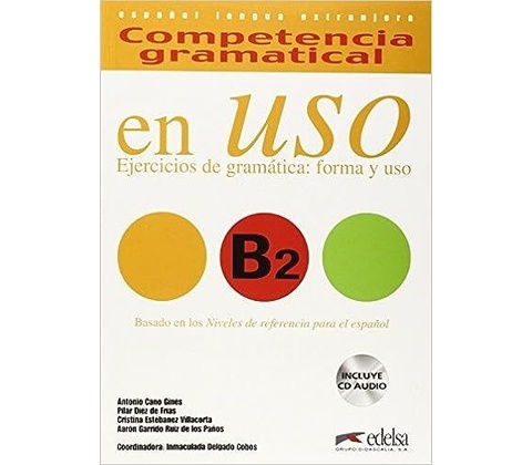 Competencia Gramatical En Uso B2+CD