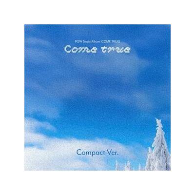 POW - Come true (Compact Version) - CD