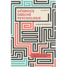 Učebnice obecné psychologie - Alena Plháková