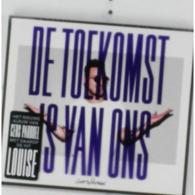Gers Pardoel - De Toekomst Is Van Ons CD