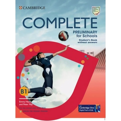 Complete Preliminary for Schools English for Spanish Speakers Student's Pack Upd | EMMA HEYDERMAN, Peter May, CAROL COOKE