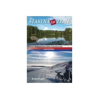 Šťastná to Země Rosťa Gregor