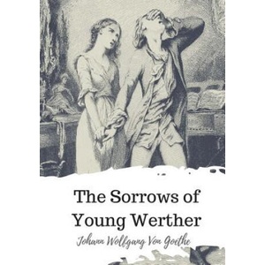 The Sorrows of Young Werther (2018)