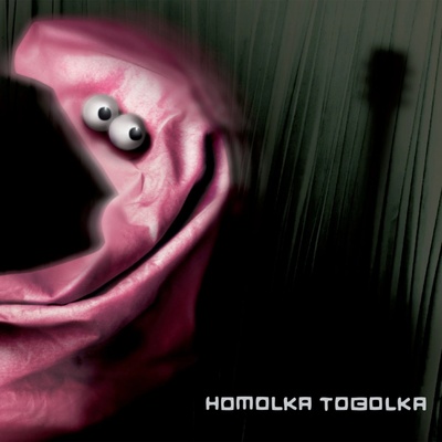 Homolka Tobolka - Homolka tobolka CD