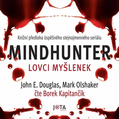 Mindhunter - Lovci myšlenek - Douglas John E.;Olshaker Mark