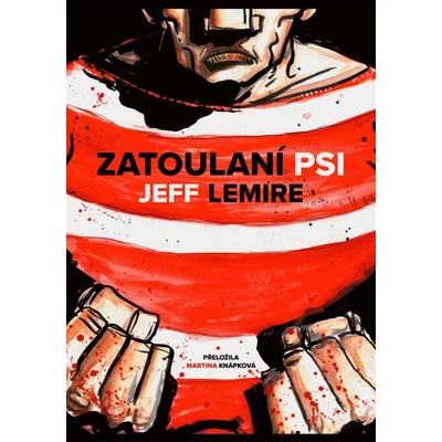 Toulaví psi - Jeff Lemire