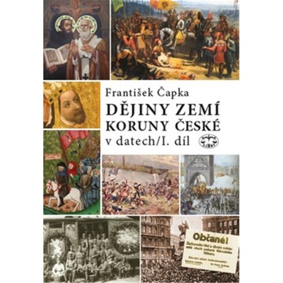 Dějiny zemí Koruny české v datech - Čapka František