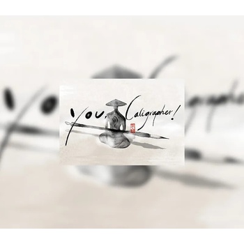 You, Calligrapher