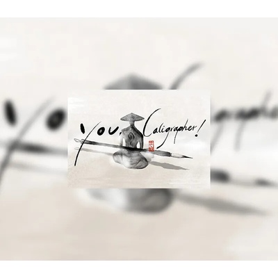 You, Calligrapher