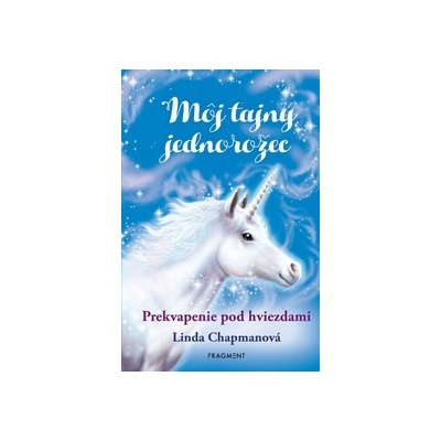 Môj tajný jednorožec 4: Prekvapenie pod hviezdami