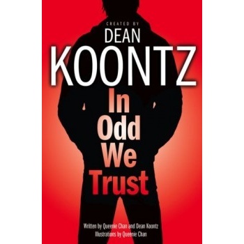 In Odd We Trust - Dean Koontz