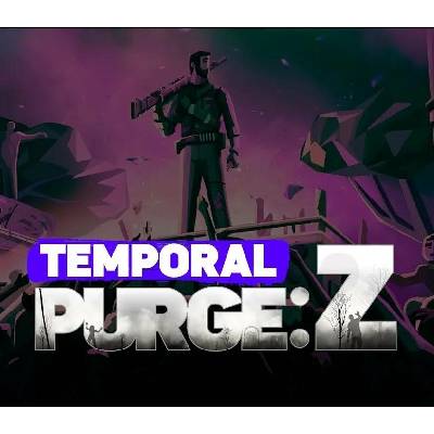 Temporal Purge: Z