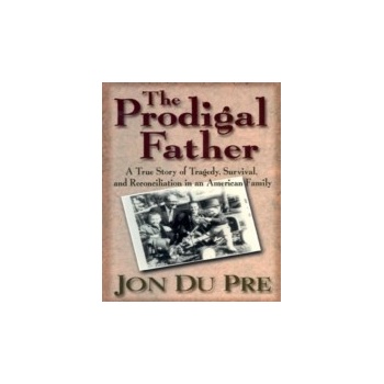 Prodigal Father - Du Jon