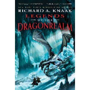 Legends of the Dragonrealm | Richard A. Knaak (ISBN: 9781982166625)