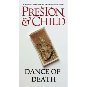 Dance of Death | Douglas J. Preston, Lincoln Child (ISBN: 9781455582921)