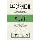 Mluvte! - Dale Carnegie