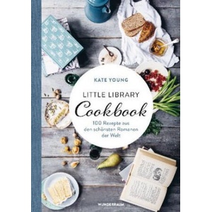 Little Library Cookbook | Kate Young, Lean Timms, Regina Rawlinson, Susanne Kammerer (ISBN: 9783336547999)