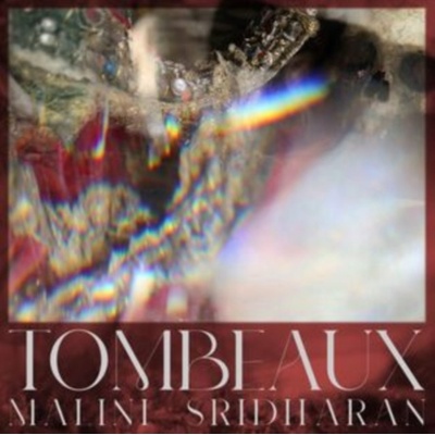 Tombeaux Malini Sridharan Vinyl