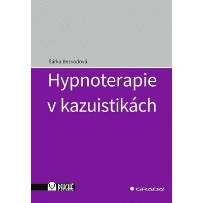 Hypnoterapie v kazuistikách
