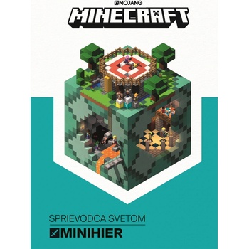 Minecraft : Sprievodca svetom minihier