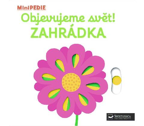 Objevujte svět! Zahrádka