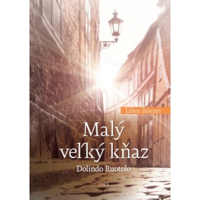 Malý veľký kňaz Dolindo Ruotolo - Libor Rösner