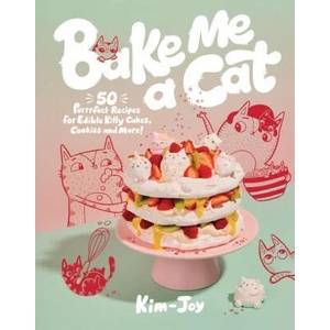 Bake Me a Cat | Kim-Joy (ISBN: 9781787139411)