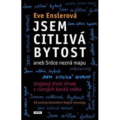 Jsem citlivá bytost
