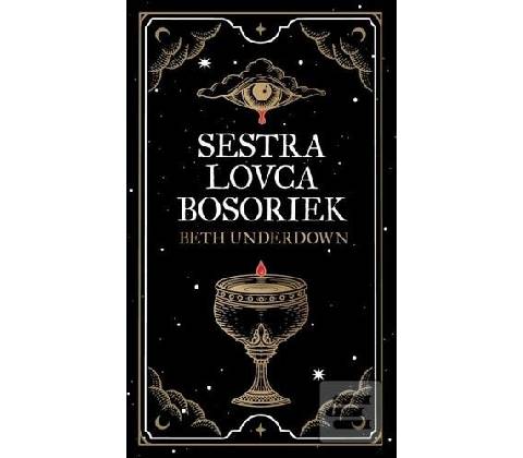 Sestra lovca bosoriek