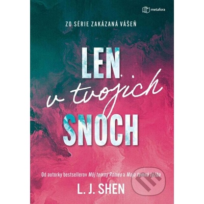 Len v tvojich snoch - J. L. Shen