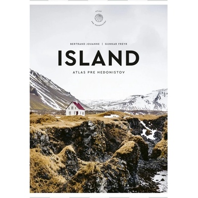 Island: Atlas pre hedonistov - Bertrand Jouanne, Gunnar Freyr