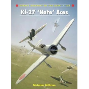 Ki-27 'Nate' Aces | Nicholas Millman (2013)