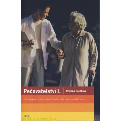 Pečovatelství I. - Radana Nováková