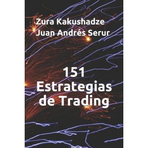 151 Estrategias de Trading | Juan Andres Serur, Zura Kakushadze (ISBN: 9781071261873)