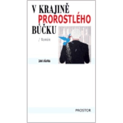 V krajině prorostlého bůčku