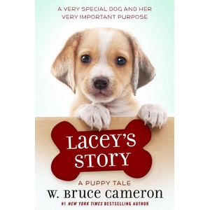 Lacey's Story: A Puppy Tale | W. Bruce Cameron (ISBN: 9781250163400)