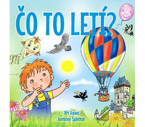 Čo to letí?