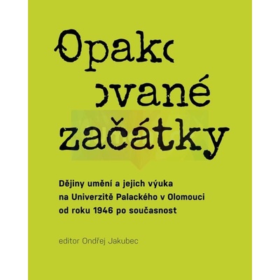 Opakované začátky.