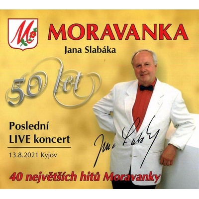 Moravanka Jana Slabáka - Poslední LIVE koncert 2 CD