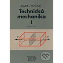 Technická mechanika I