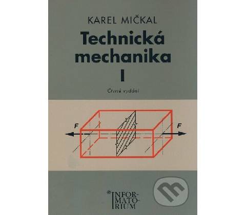 Technická mechanika I