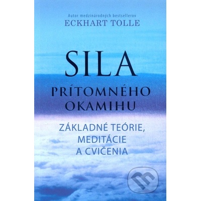 Sila prítomného okamihu
