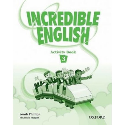 Incredible English 3 Sarah Phillips